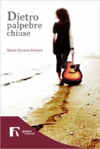 Dietro palpebre chiuse