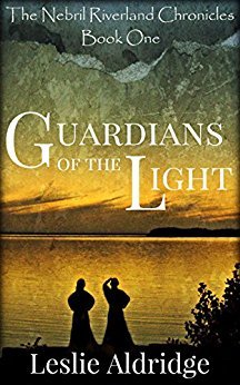 Guardians of the Light (The Nebril Riverland Chronicles #1)