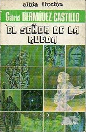 El señor de la rueda (Library Binding)