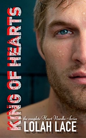 King of Hearts: The Complete Heart Series (Kindle Edition)