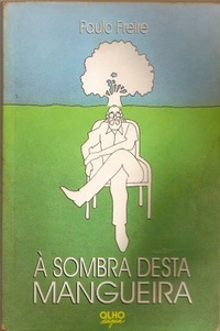 A sombra desta mangueira (Portuguese Edition)