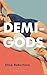 Demi-Gods