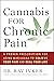 Cannabis for Chronic Pain: ...