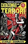 Catacombs of Terror!: A Novel