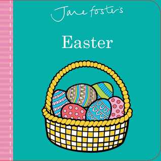 Jane Foster's Easter (Jane Foster Books)
