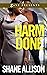 Harm Done: A Novel