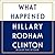 What Happened by Hillary Rodham Clinton