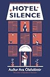 Hotel Silence by Auður Ava Ólafsdóttir