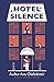Hotel Silence
