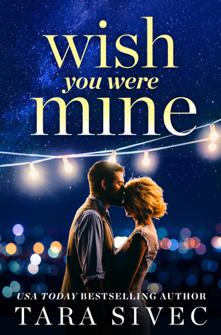 Wish You Were Mine (Kindle Edition)