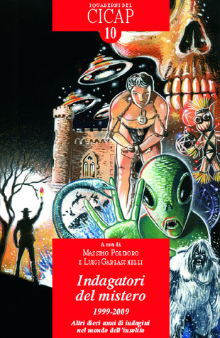 Indagatori del Mistero 1999-2009 Dieci anni di indagini nel mondo dell'insolito (Paperback)