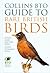 Collins BTO Guide to Rare B...