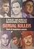 Serial killer: storie di ossessione omicida