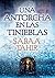 Una antorcha en las tinieblas by Sabaa Tahir