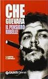 Che Guevara: Il p...