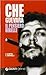 Che Guevara: Il pensiero ribelle