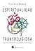 Espiritualidad transreligiosa