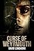 Curse of Weyrmouth (Curse o...