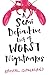 A Semi Definitive List of Worst Nightmares by Krystal Sutherland