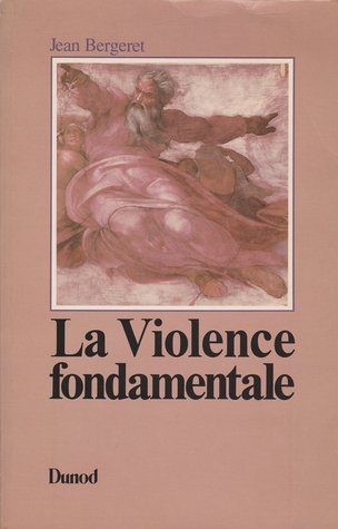 La violence fondamentale : l'inépuisable Œdipe
