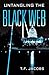 Untangling the Black Web