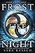 Frost Like Night (Snow Like Ashes, #3)