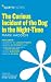 The Curious Incident of the Dog in the Night-Time by SparkNotes The Curious Incident of the Dog in the Night-Time by SparkNotes