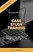 Case Study Training: Forty-Eight Case Studies That Will Challenge You To Dig Deep Into God's Word