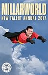 Millarworld Annual 2017 (Millarworld Annuals, #2)