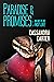 Paradise & Promises: An End...