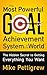 The Most Powerful Goal Achievement System in the World ™ by Mike Pettigrew