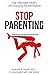 Stop Parenting: One Helicop...