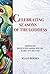 Celebrating Seasons of the Goddess by Mago Books