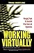 Working Virtually: Managing People for Successful Virtual Teams and Organizations