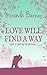Love Will Find a Way: A Spa...