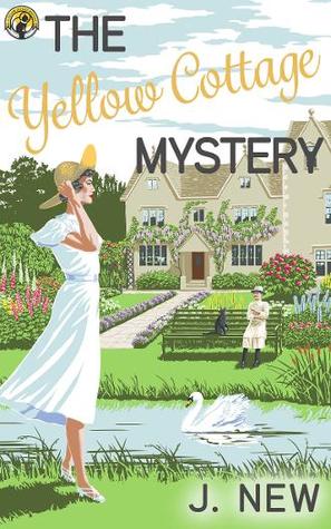 The Yellow Cottage Mystery (Yellow Cottage Vintage Mysteries, #0.5)