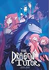 The Dragon Tutor (The Dragon Tutor Chronicles)