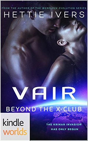 Vair: Beyond the X-Club (The Krinar World)