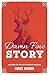 Damn Fine Story: Mastering the Tools of a Powerful Narrative