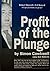 Profit of the Plunge: How t...