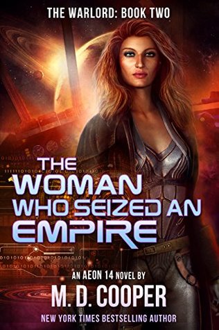 The Woman Who Seized an Empire (The Warlord, #2)