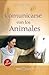 Comunicarse con los Animales by Laila del Monte