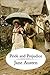 Pride and Prejudice: by Jane Austen