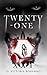 Twenty-One