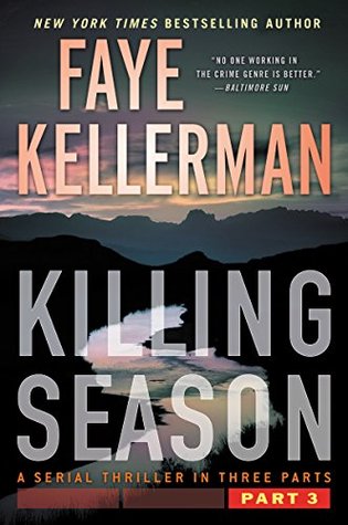 Killing Season Part 3 (A Serial Thriller in Three Parts)