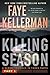 Killing Season by Faye Kellerman