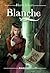 Blanche
