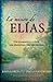 La misión de Elias: Un llamado a todos los profetas e intercesores