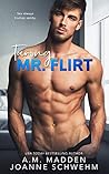 Taming Mr. Flirt (Mr. Wrong #2) Book cover for Taming Mr. Flirt (Mr. Wrong #2)