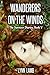 Wanderers on the Winds: A P...